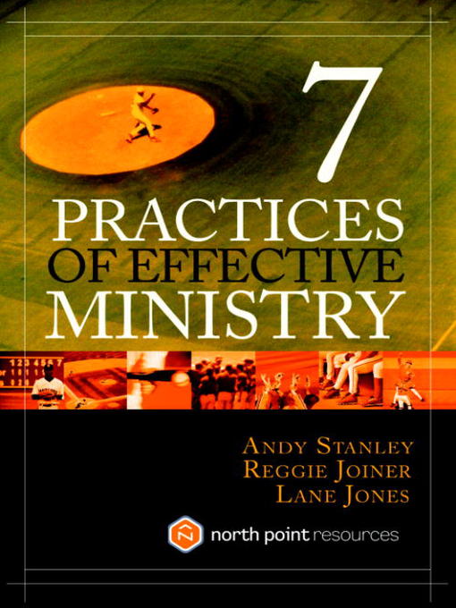 Title details for 7 Practices of Effective Ministry by Andy Stanley - Available